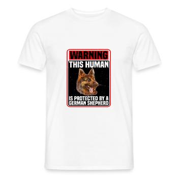 This Human Is Protected By A German Shepherd 4 - Männer T-Shirt - Weiß - Vorne - AI Model Male 178 dark (178cm)