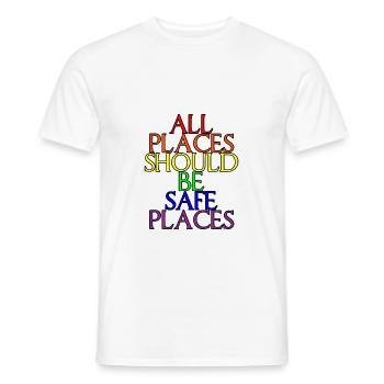 All Places Should Be Safe Places - Men's T-Shirt - white - Front - AI Model Male 178 dark (178cm)