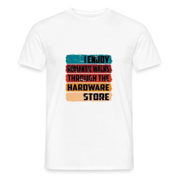 Enjoy Romantic Walks Through The Hardware Store16 - Men's T-Shirt - white - Front - AI Model Male 178 dark (178cm)