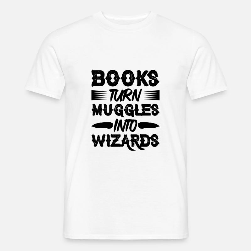 Books Turn Muggles Into Wizards - Männer T-Shirt - Weiß