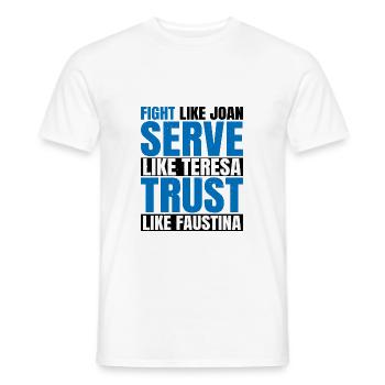 Fight Like Joan Serve Like Teresa 2 - Männer T-Shirt - Weiß - Vorne - AI Model Male 178 dark (178cm)