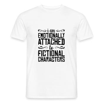 I Am Emotionally Attached To Fictional Characters - Men's T-Shirt - white - Front - AI Model Male 178 dark (178cm)