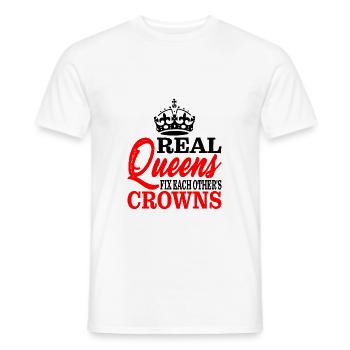 Real Queens Fix Each Other's Crowns 2 - Men's T-Shirt - white - Front - AI Model Male 178 dark (178cm)