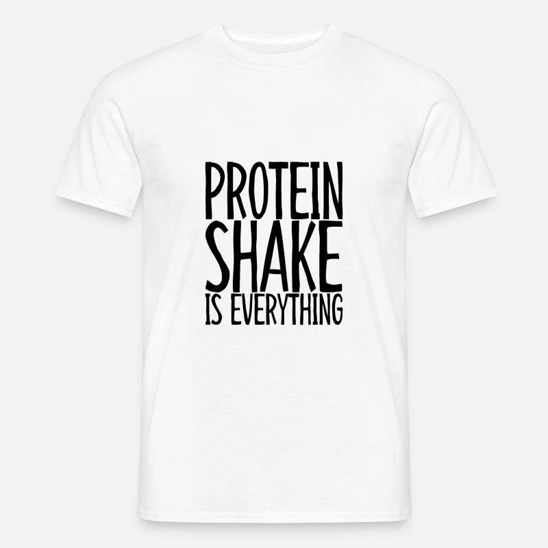 Protein Shake Is Everything 3 - Männer T-Shirt - Weiß