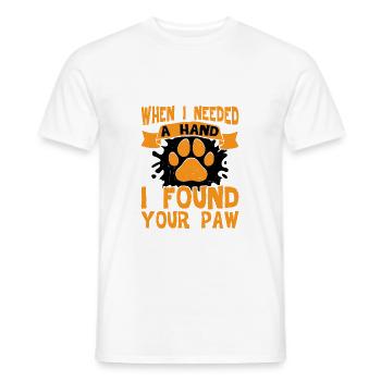 When I Needed A Hand, I Found Your Paw - Männer T-Shirt - Weiß - Vorne - AI Model Male 178 dark (178cm)