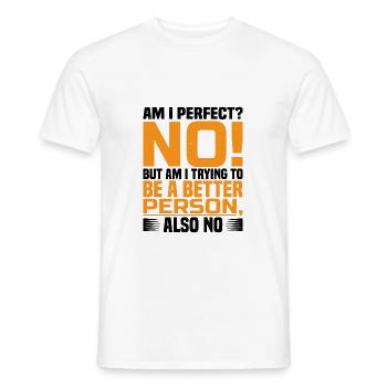 Mais est-ce que j’essaie d’être une meilleure personne? Donc No 2 - T-shirt homme - blanc - Devant - AI Model Male 178 dark (178cm)