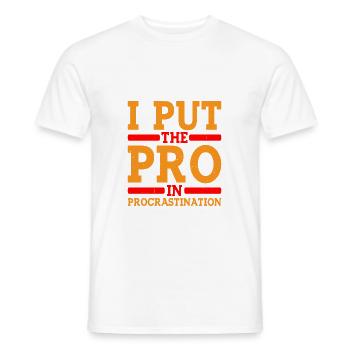 I Put The Pro In Procrastination 8 - Männer T-Shirt - Weiß - Vorne - AI Model Male 178 dark (178cm)