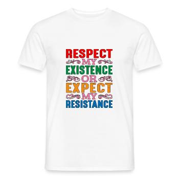 Respecter mon existence ou attendre ma résistance 16 - T-shirt homme - blanc - Devant - AI Model Male 178 dark (178cm)