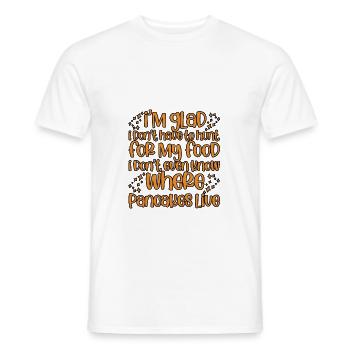 I'm Glad I Don't Have To Hunt For My Food 4 - Männer T-Shirt - Weiß - Vorne - AI Model Male 178 dark (178cm)