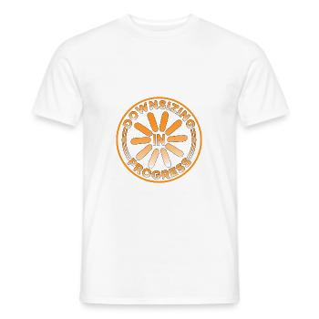 Downsizing In Progress 15 - Männer T-Shirt - Weiß - Vorne - AI Model Male 178 dark (178cm)