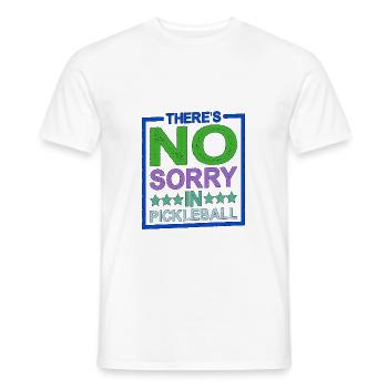 There's No Sorry In Pickleball 13 - Männer T-Shirt - Weiß - Vorne - AI Model Male 178 dark (178cm)