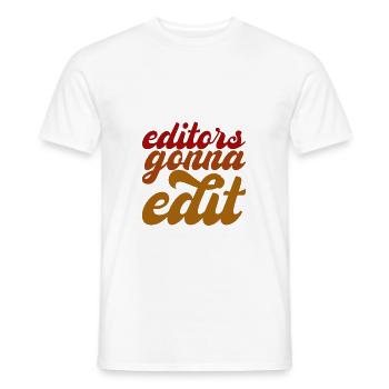 Editors going to Edit - Men's T-Shirt - white - Front - AI Model Male 178 dark (178cm)