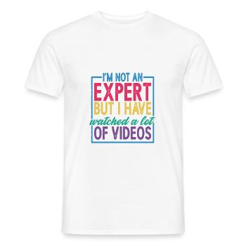 Not An Expert But I Have Watched A Lot Of Videos 2 - Männer T-Shirt - Weiß - Vorne - AI Model Male 178 dark (178cm)