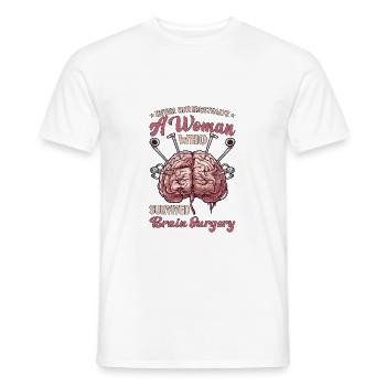 Never Underestimate A Woman Who Had Brain Surgery5 - Men's T-Shirt - white - Front - AI Model Male 178 dark (178cm)