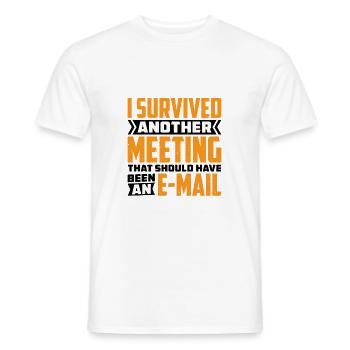 I Survived Another Meeting 82 - Men's T-Shirt - white - Front - AI Model Male 178 dark (178cm)