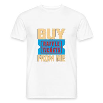 Buy Raffle Tickets From Me 5 - Men's T-Shirt - white - Front - AI Model Male 178 dark (178cm)