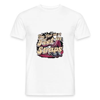 You Had Me At Feet In Straps 58 - Männer T-Shirt - Weiß - Vorne - AI Model Male 178 dark (178cm)