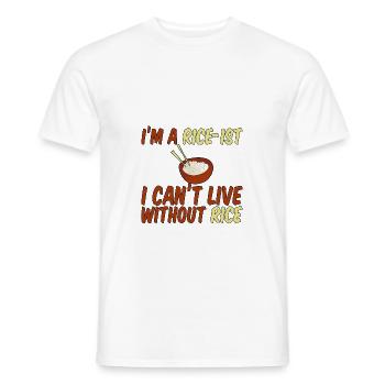 I'm A Rice-ist I Can't Live Without Rice 3 - Männer T-Shirt - Weiß - Vorne - AI Model Male 178 dark (178cm)