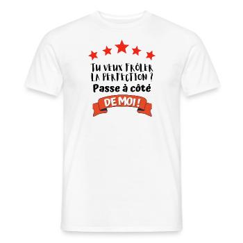 Tu veux frôler la perfection passe à côté de moi ⭐ - T-shirt homme - blanc - Devant - AI Model Male 178 dark (178cm)