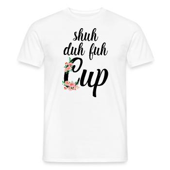 Shuh Duh Fuh Pokal - Männer T-Shirt - Weiß - Vorne - AI Model Male 178 dark (178cm)