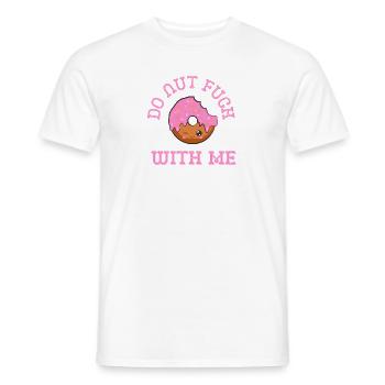 Do nut fuck with me | Donut Saying - Men's T-Shirt - white - Front - AI Model Male 178 dark (178cm)