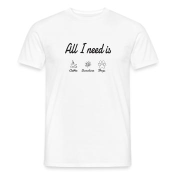 All i need is Coffee Sunshine and Dogs - Men's T-Shirt - white - Front - AI Model Male 178 dark (178cm)