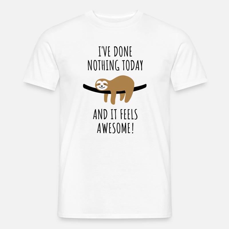 Faultier Spruch Nichts getan Geschenk - Männer T-Shirt - Weiß