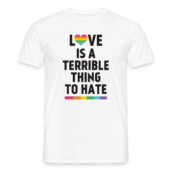 Love is a Terrible Thing to Hate - Men's T-Shirt - white - Front - AI Model Male 178 dark (178cm)
