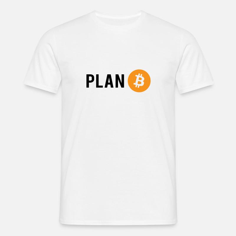 Plan B - Bitcoin plan - Men's T-Shirt - white