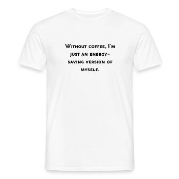 Lustiges Café-Design - Männer T-Shirt - Weiß - Vorne - AI Model Male 178 dark (178cm)