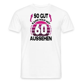 Geburtstag 60 Jahre So gut aussehen Retro Vintage - Männer T-Shirt - Weiß - Vorne - AI Model Male 178 dark (178cm)
