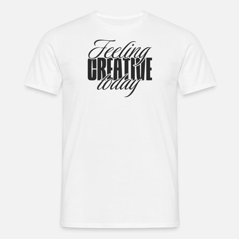 Feeling creative today - Männer T-Shirt - Weiß