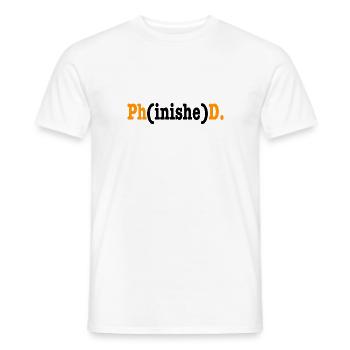 Phinished Phd Student Gift - Men's T-Shirt - white - Front - AI Model Male 178 dark (178cm)