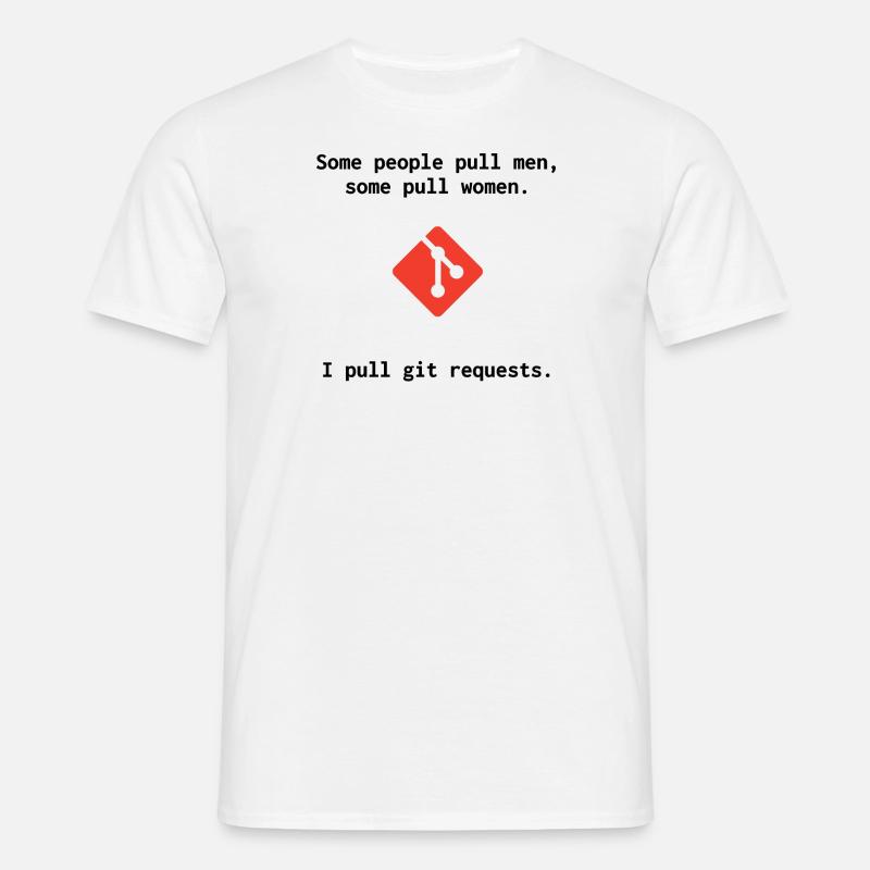 Git Witz - Pull Requests - Männer T-Shirt - Weiß
