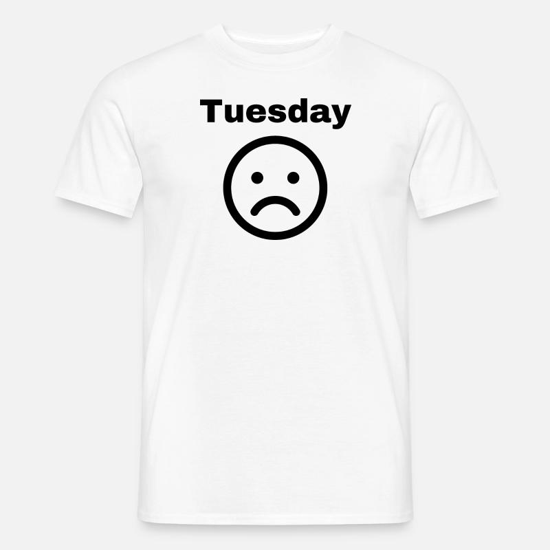 Tuesday D: Witziger Spruch - Männer T-Shirt - Weiß