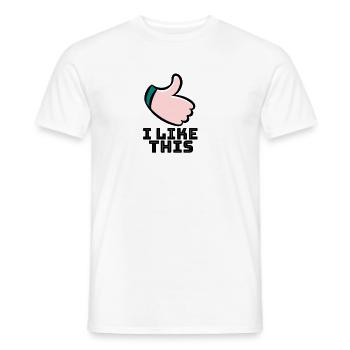 Mi piace questo, Proverbi, Cool, Compleanno, Divertente, - T-shirt uomo - bianco - Fronte - AI Model Male 178 dark (178cm)