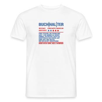 Buchhalter Beruf Steuer Spruch Geschenk - Männer T-Shirt - Weiß - Vorne - AI Model Male 178 dark (178cm)