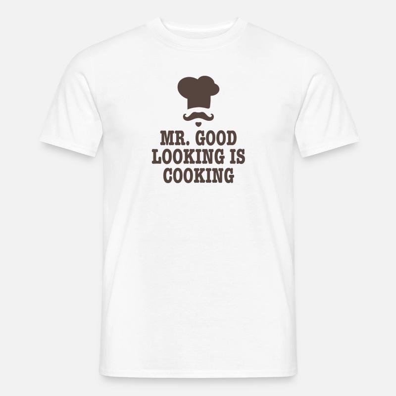 Mr good looking Chef Küche Kochen Spruch Geschenk - Männer T-Shirt - Weiß
