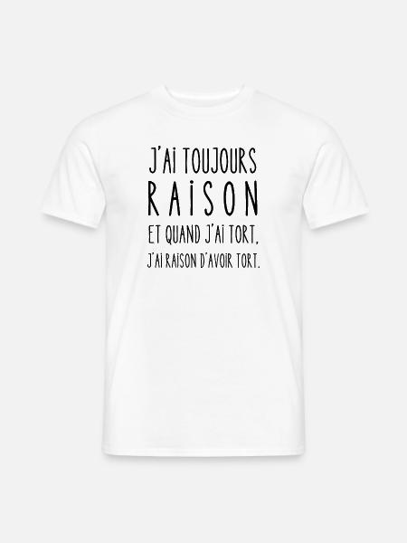 raison d'avoir tort - T-shirt homme - blanc