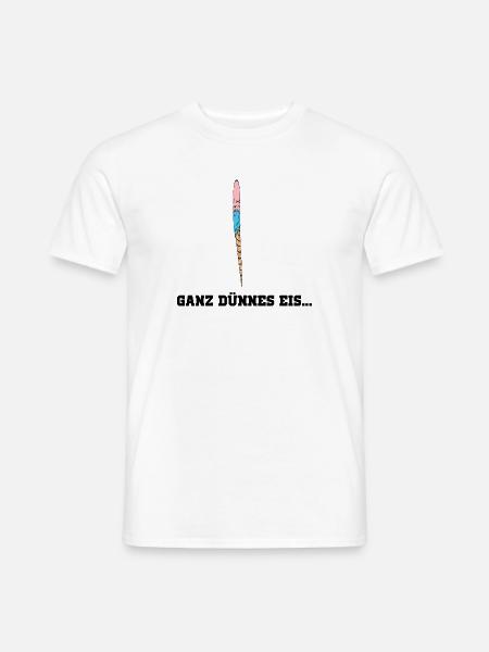 Ganz dünnes Eis - Männer T-Shirt - Weiß