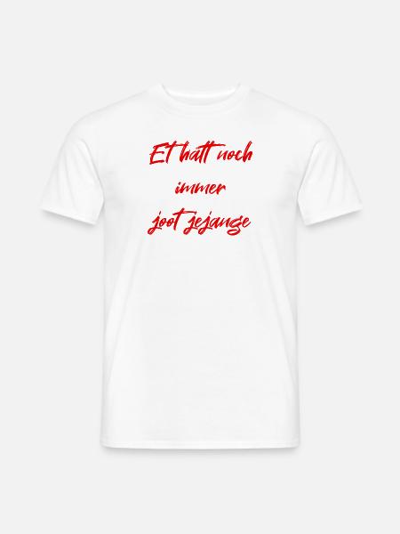 Köln Et hätt noch immer joot jejange - Männer T-Shirt - Weiß