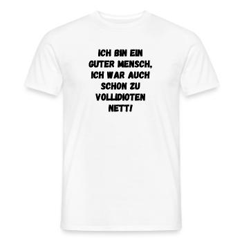 Lustiger Spruch Ich bin ein guter Mensch - Männer T-Shirt - Weiß - Vorne - AI Model Male 178 dark (178cm)