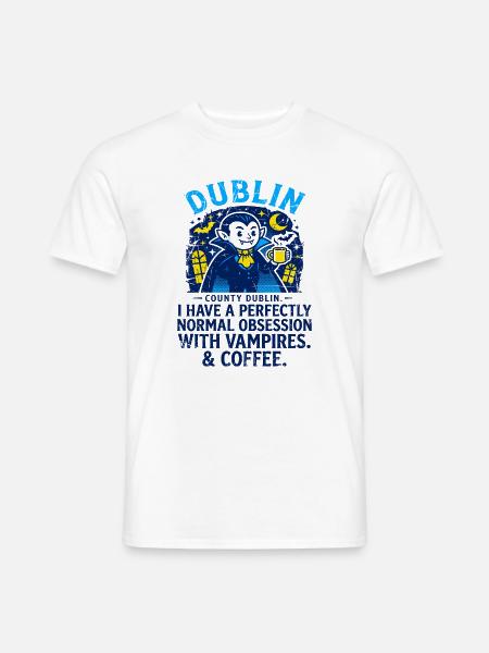 County Dublin Vampire And Coffee Obsession - Männer T-Shirt - Weiß