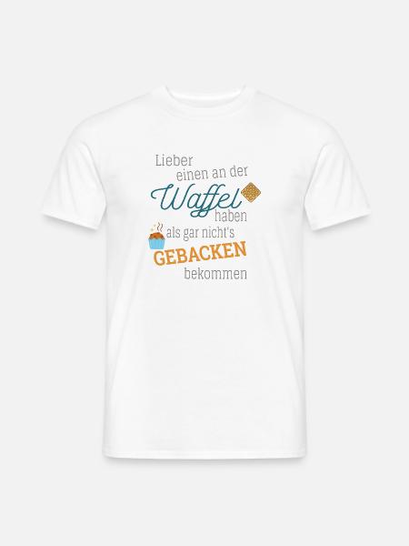 Lieber Einen An Der Waffel, Als Gar Nichts - Männer T-Shirt - Weiß