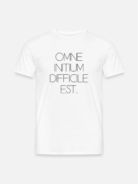 aller anfang ist schwer Latein Zitat Schrift - Männer T-Shirt - Weiß