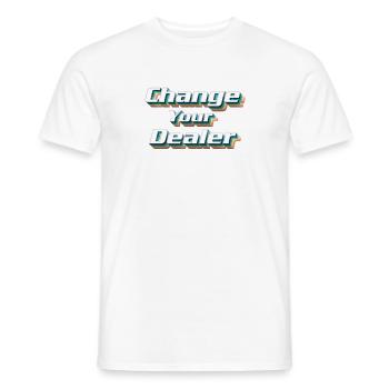 Fun T-shirt / CYD Change your Dealer - Männer T-Shirt - Weiß - Vorne - AI Model Male 178 dark (178cm)