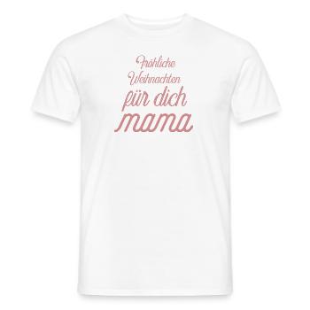 Fröhliche Weihnachten Mama - Männer T-Shirt - Weiß - Vorne - AI Model Male 178 dark (178cm)