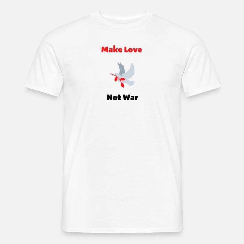 Make Love Not War - Männer T-Shirt - Weiß