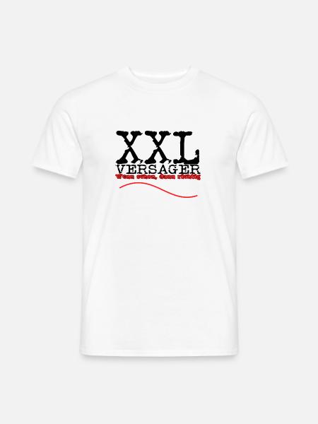 xxl versager schwarz - Männer T-Shirt - Weiß