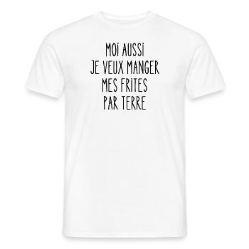 moi aussi je veux manger des frites par terre - T-shirt homme - blanc - Devant - AI Model Male 178 dark (178cm)